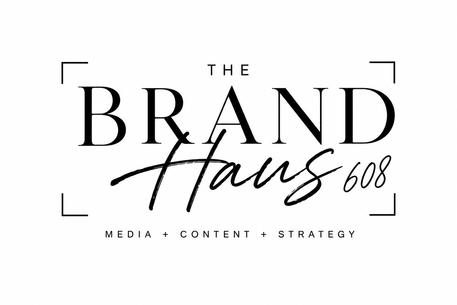 The Brand Haus 608 — Media, Content and Strategy